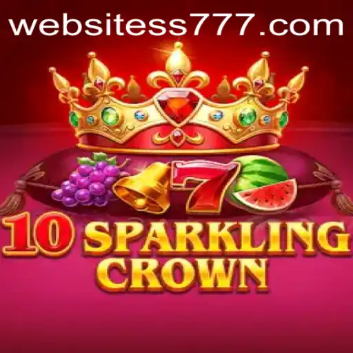 Exploring the Exciting World of 10SparklingCrown and the Magic of ss777