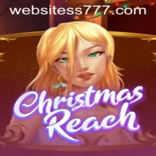 ChristmasReach: An Enchanting New Holiday Experience